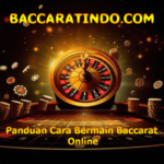 Panduan Cara Bermain Baccarat Online